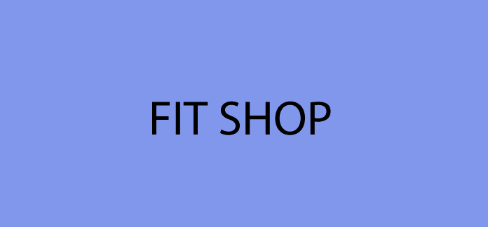 Fit shop
